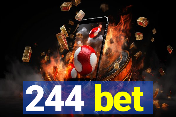 244 bet